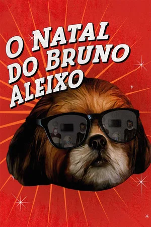Постер: O Natal do Bruno Aleixo