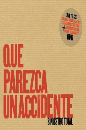 Постер: Siniestro Total: Que parezca un accidente