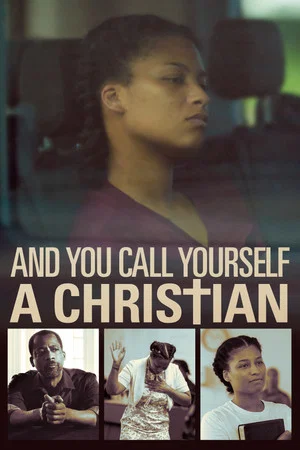 Постер: And You Call Yourself a Christian