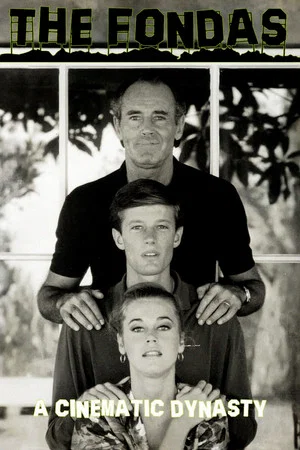 Постер: The Fondas: A Cinematic Dynasty