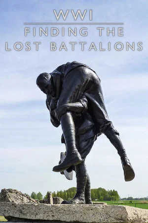 Постер: WWI: Finding the Lost Battalion