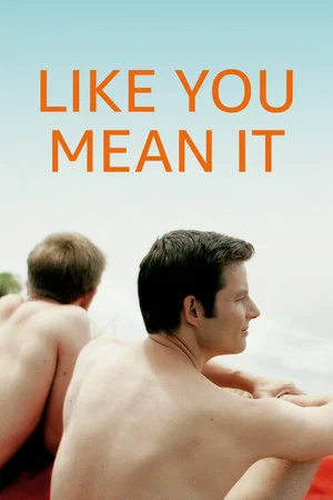 Постер: Like You Mean It