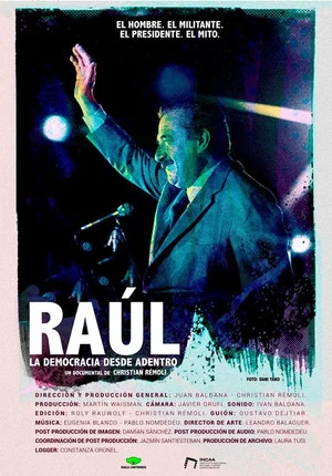 Постер: Raúl, la democracia desde adentro