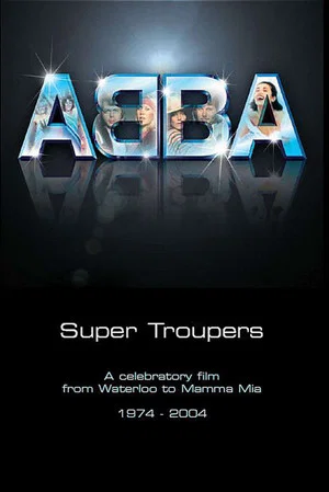 Постер: Super Troupers: Thirty Years of ABBA