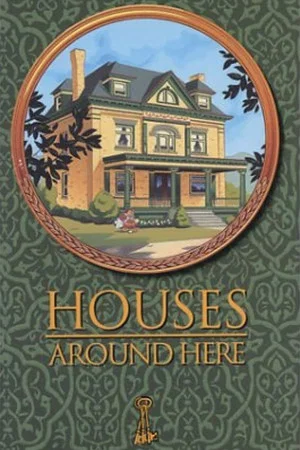 Постер: Houses Around Here