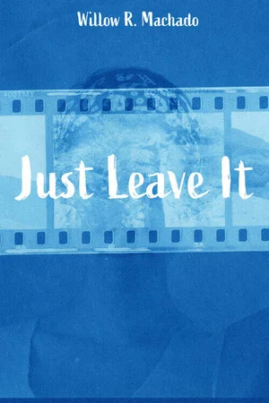Постер: Just Leave It