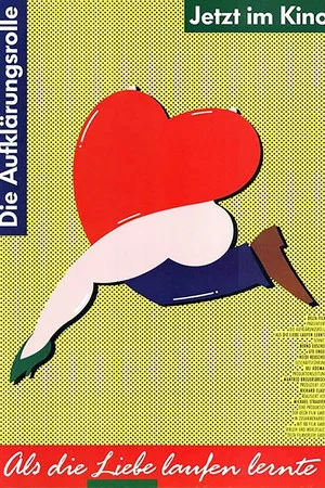 Постер: Die Aufklärungsrolle - Als die Liebe laufen lernte