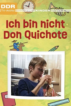 Постер: Ich bin nicht Don Quichote