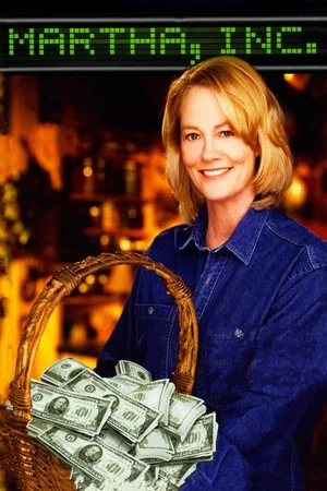 Постер: Martha, Inc.: The Story of Martha Stewart