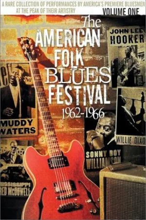 Постер: The American Folk Blues Festival 1962-1966, Vol. 1