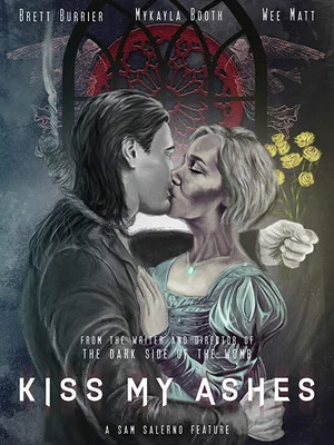 Постер: Kiss My Ashes