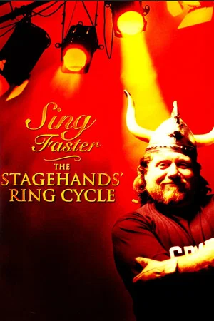 Постер: Sing Faster: The Stagehands' Ring Cycle