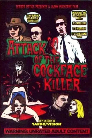 Постер: Attack of the Cockface Killer