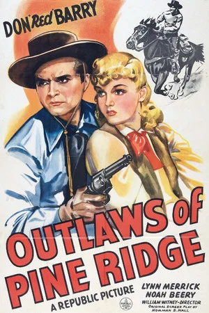 Постер: Outlaws of Pine Ridge