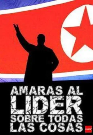 Постер: Amarás al líder sobre todas las cosas