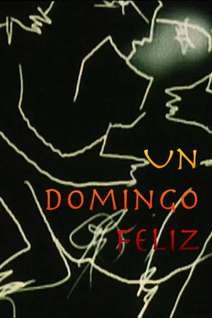 Постер: Un Domingo Feliz