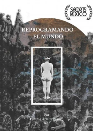 Постер: Reprogramando El Mundo