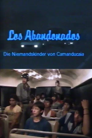 Постер: Los Abandonados – Die Niemandskinder von Camanducaia