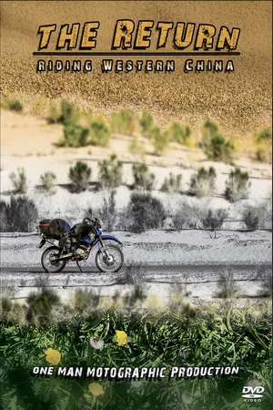 Постер: The Return - Riding Western China