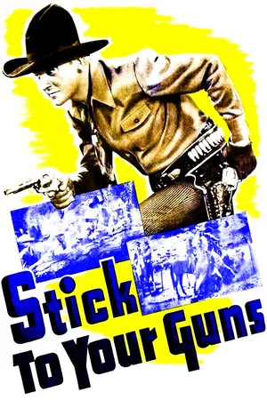 Постер: Stick to Your Guns
