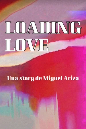 Постер: LOADING LOVE