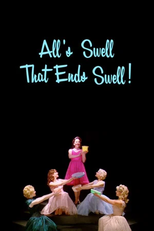 Постер: All's Swell That Ends Swell!