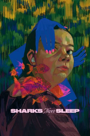 Постер: Sharks Never Sleep