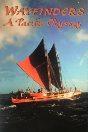 Постер: Wayfinders: A Pacific Odyssey