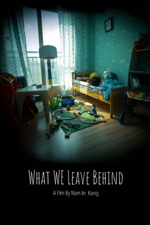 Постер: What We Leave Behind
