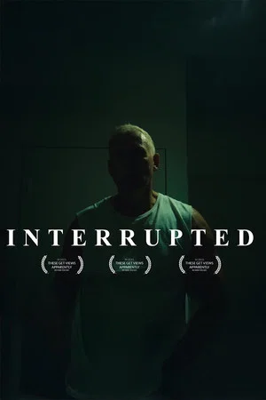 Постер: Interrupted