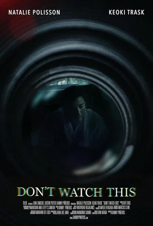 Постер: Don't Watch This