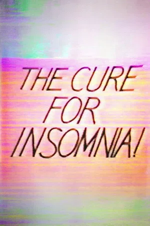 Постер: The Cure for Insomnia