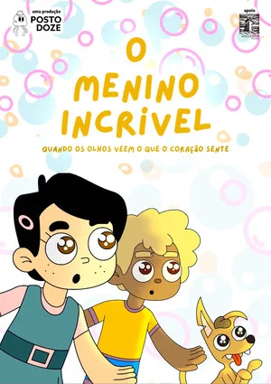 Постер: O Menino Incrível