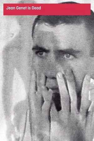 Постер: Jean Genet Is Dead