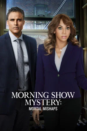 Постер: Morning Show Mysteries: Mortal Mishaps