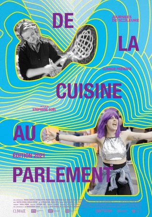 Постер: From the Kitchen to Parliament: 2021 Edition