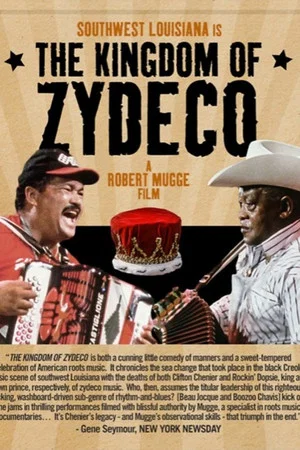 Постер: The Kingdom of Zydeco