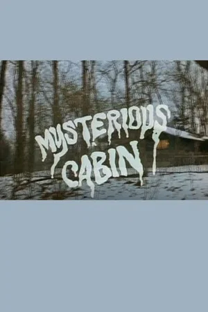 Постер: Mysterious Cabin