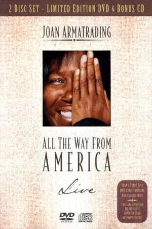 Постер: Joan Armatrading: All the Way from America