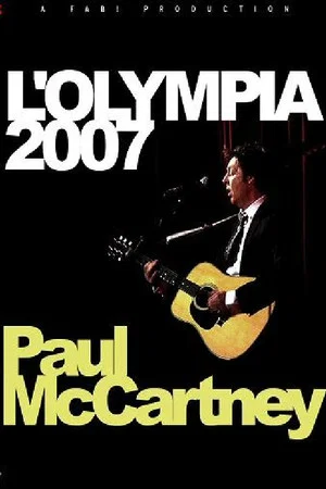 Постер: Paul McCartney: Live at the Olympia Paris 2007