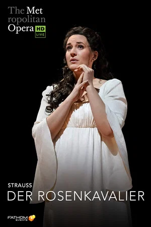 Постер: The Metropolitan Opera: Der Rosenkavalier