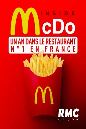 Постер: Inside McDo - un an dans le restaurant n°1 en France