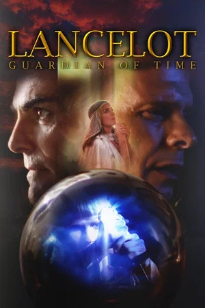 Постер: Lancelot: Guardian of Time
