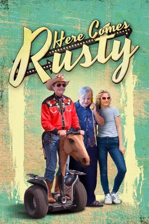 Постер: Here Comes Rusty