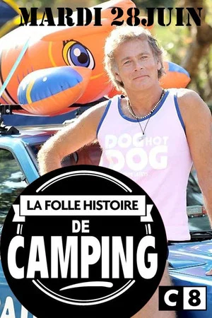 Постер: La Folle Histoire de Camping