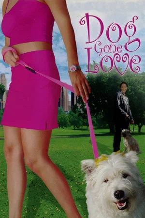 Постер: Dog Gone Love