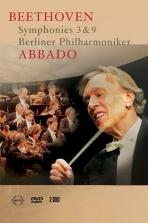Постер: Abbado - Beethoven: Symphonies 3 & 9