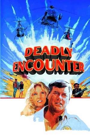 Постер: Deadly Encounter