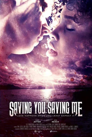Постер: Saving You, Saving Me