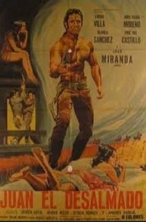 Постер: Juan El Desalmado